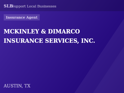 MCKINLEY & DIMARCO INSURANCE SERVICES, INC. — Insurance Agent in AUSTIN, TX