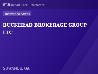 BUCKHEAD BROKERAGE GROUP LLC — Insurance Agent in SUWANEE, GA