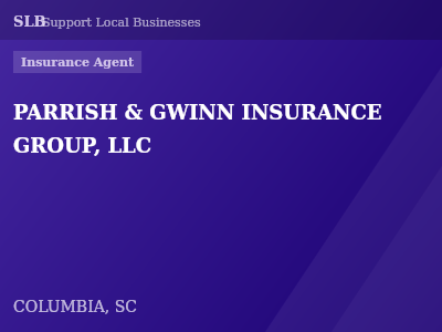 PARRISH & GWINN INSURANCE GROUP, LLC — Insurance Agent in COLUMBIA, SC