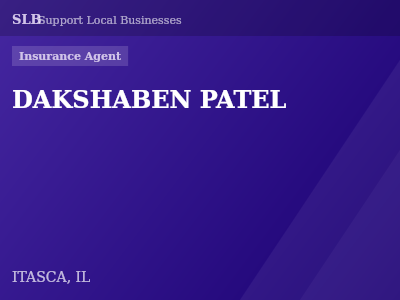 DAKSHABEN PATEL — Insurance Agent in ITASCA, IL