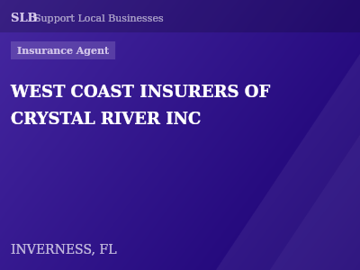 WEST COAST INSURERS OF CRYSTAL RIVER INC — Insurance Agent in INVERNESS, FL