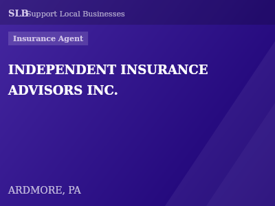 INDEPENDENT INSURANCE ADVISORS INC. — Insurance Agent in ARDMORE, PA