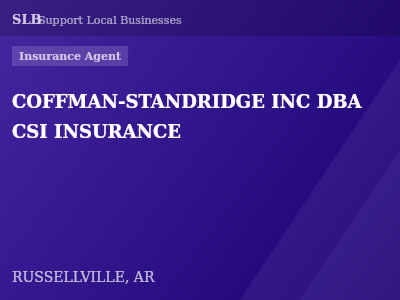 COFFMAN-STANDRIDGE INC DBA CSI INSURANCE — Insurance Agent in RUSSELLVILLE, AR