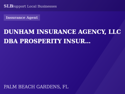 DUNHAM INSURANCE AGENCY, LLC DBA PROSPERITY INSURANCE GROUP, DBA BARKLEY INSURANCE — Insurance Agent in PALM BEACH GARDENS, FL
