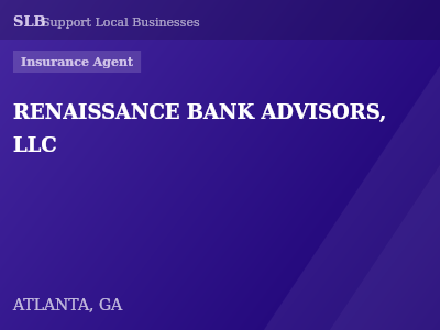 RENAISSANCE BANK ADVISORS, LLC — Insurance Agent in ATLANTA, GA