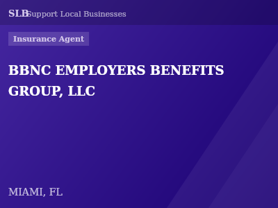 BBNC EMPLOYERS BENEFITS GROUP, LLC — Insurance Agent in MIAMI, FL