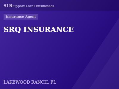 SRQ INSURANCE — Insurance Agent in LAKEWOOD RANCH, FL