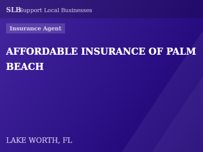 AFFORDABLE INSURANCE OF PALM BEACH — Insurance Agent in LAKE WORTH, FL