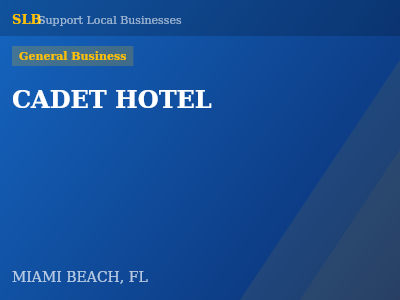 CADET HOTEL — General Business in MIAMI BEACH, FL