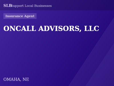 ONCALL ADVISORS, LLC — Insurance Agent in OMAHA, NE