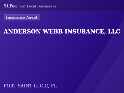 ANDERSON WEBB INSURANCE, LLC — Insurance Agent in PORT SAINT LUCIE, FL