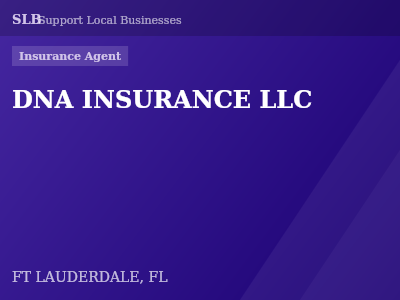 DNA INSURANCE LLC — Insurance Agent in FT LAUDERDALE, FL