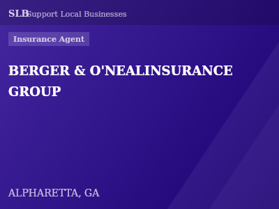 BERGER & O'NEALINSURANCE GROUP — Insurance Agent in ALPHARETTA, GA