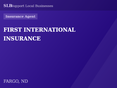 FIRST INTERNATIONAL INSURANCE — Insurance Agent in FARGO, ND