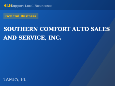 SOUTHERN COMFORT AUTO SALES AND SERVICE, INC. — General Business in TAMPA, FL