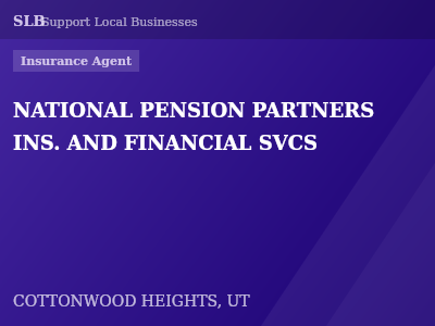 NATIONAL PENSION PARTNERS INS. AND FINANCIAL SVCS — Insurance Agent in COTTONWOOD HEIGHTS, UT