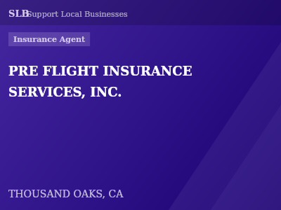PRE FLIGHT INSURANCE SERVICES, INC. — Insurance Agent in THOUSAND OAKS, CA