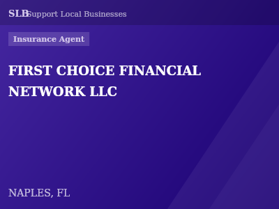 FIRST CHOICE FINANCIAL NETWORK LLC — Insurance Agent in NAPLES, FL