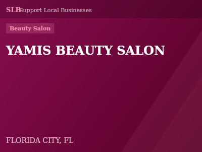 YAMIS BEAUTY SALON — Beauty Salon in FLORIDA CITY, FL