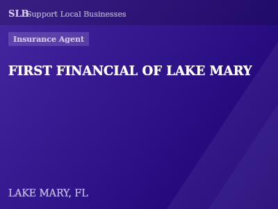 FIRST FINANCIAL OF LAKE MARY — Insurance Agent in LAKE MARY, FL