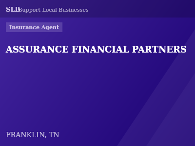 ASSURANCE FINANCIAL PARTNERS — Insurance Agent in FRANKLIN, TN