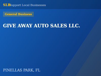 GIVE AWAY AUTO SALES LLC. — General Business in PINELLAS PARK, FL