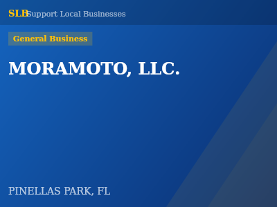 MORAMOTO, LLC. — General Business in PINELLAS PARK, FL
