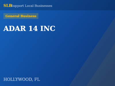 ADAR 14 INC — General Business in HOLLYWOOD, FL
