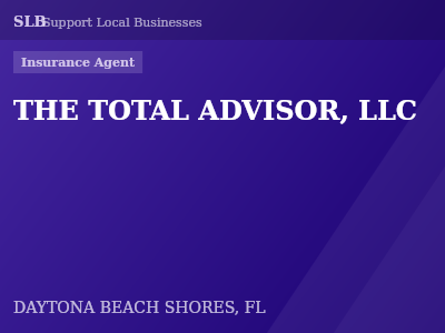 THE TOTAL ADVISOR, LLC — Insurance Agent in DAYTONA BEACH SHORES, FL