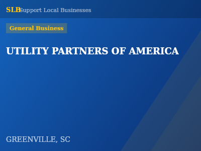 UTILITY PARTNERS OF AMERICA — General Business in GREENVILLE, SC
