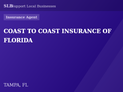 COAST TO COAST INSURANCE OF FLORIDA — Insurance Agent in TAMPA, FL