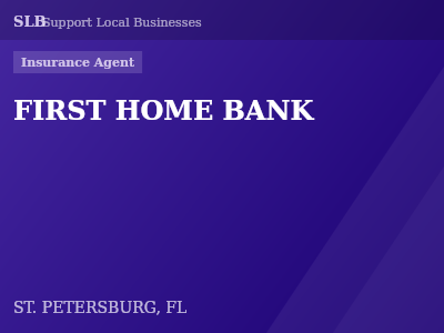 FIRST HOME BANK — Insurance Agent in ST. PETERSBURG, FL