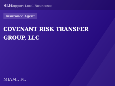 COVENANT RISK TRANSFER GROUP, LLC — Insurance Agent in MIAMI, FL