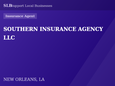 SOUTHERN INSURANCE AGENCY LLC — Insurance Agent in NEW ORLEANS, LA