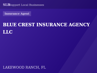 BLUE CREST INSURANCE AGENCY LLC — Insurance Agent in LAKEWOOD RANCH, FL
