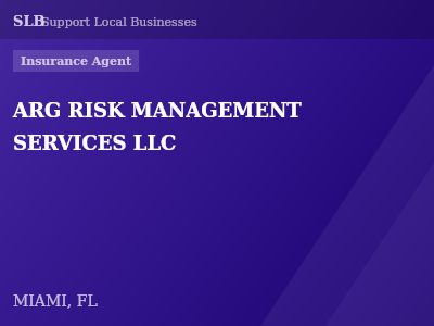 ARG RISK MANAGEMENT SERVICES LLC — Insurance Agent in MIAMI, FL