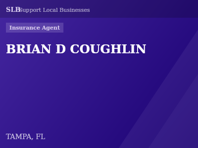 BRIAN D COUGHLIN — Insurance Agent in TAMPA, FL