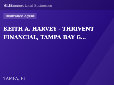 KEITH A. HARVEY - THRIVENT FINANCIAL, TAMPA BAY GROUP — Insurance Agent in TAMPA, FL