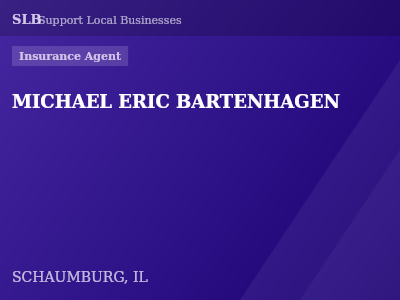 MICHAEL ERIC BARTENHAGEN — Insurance Agent in SCHAUMBURG, IL