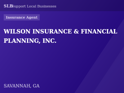 WILSON INSURANCE & FINANCIAL PLANNING, INC. — Insurance Agent in SAVANNAH, GA
