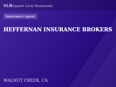 HEFFERNAN INSURANCE BROKERS — Insurance Agent in WALNUT CREEK, CA