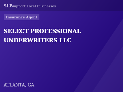 SELECT PROFESSIONAL UNDERWRITERS LLC — Insurance Agent in ATLANTA, GA