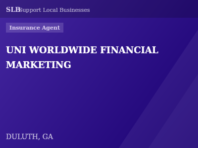 UNI WORLDWIDE FINANCIAL MARKETING — Insurance Agent in DULUTH, GA