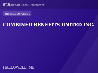 COMBINED BENEFITS UNITED INC. — Insurance Agent in HALLOWELL, ME