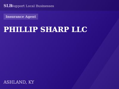 PHILLIP SHARP LLC — Insurance Agent in ASHLAND, KY