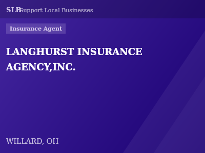 LANGHURST INSURANCE AGENCY,INC. — Insurance Agent in WILLARD, OH