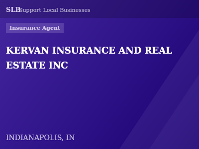 KERVAN INSURANCE AND REAL ESTATE INC — Insurance Agent in INDIANAPOLIS, IN