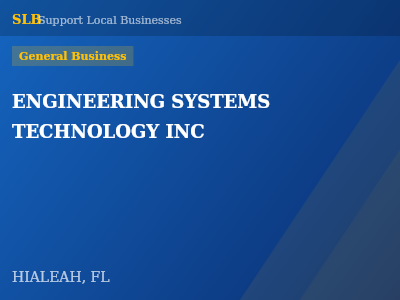 ENGINEERING SYSTEMS TECHNOLOGY INC — General Business in HIALEAH, FL