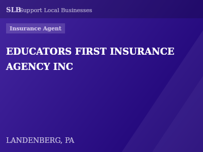 EDUCATORS FIRST INSURANCE AGENCY INC — Insurance Agent in LANDENBERG, PA