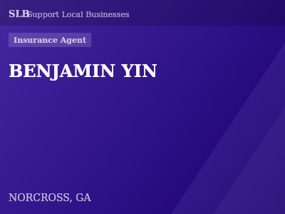 BENJAMIN YIN — Insurance Agent in NORCROSS, GA